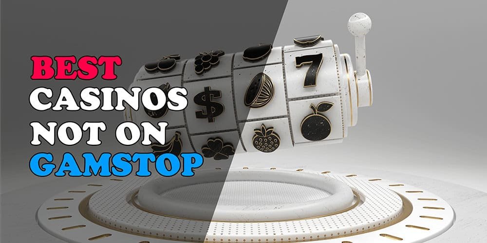 Discover the Best Casino Sites Not on Gamstop 1001986799