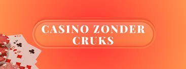 Nieuwe Online Casino Zonder CRUKS - Speel Vrij en Onbeperkt